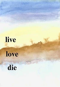 Live Love Die