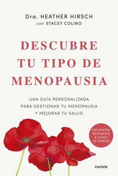 Descubre tu tipo de menopausia: Una guía personalizada para gestionar tu menopausia y mejorar tu salud