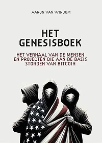 Het Genesisboek: Het verhaal van de mensen en projecten die aan de basis stonden van bitcoin