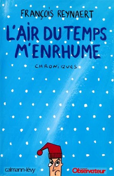 L' air du temps m'enrhume
