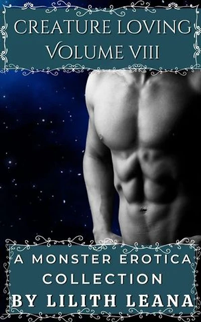 Creature Loving Volume 8: A Monster Erotica Collection: Creature Loving, #8