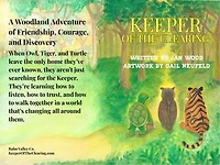Keeper of the Clearing: A Woodland Adventure of Friendship, Courage and Discovery