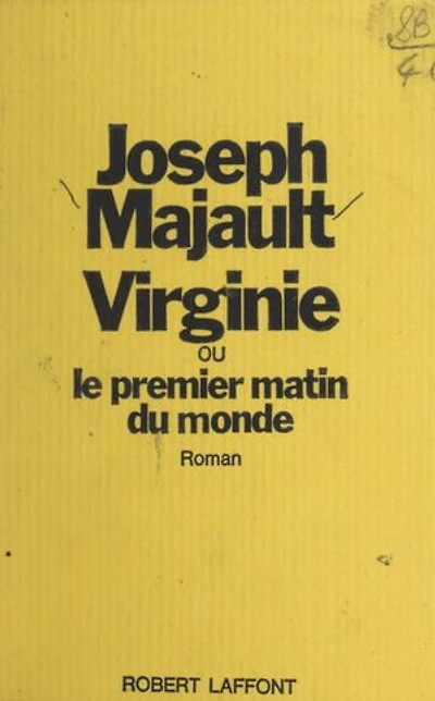 Virginie: Ou Le premier matin du monde