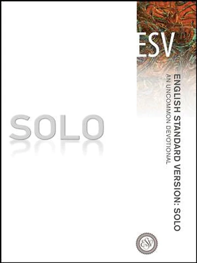 English Standard Version: Solo: An Uncommon Devotional