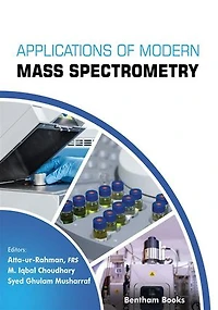 Applications of Modern Mass Spectrometry: Volume 1