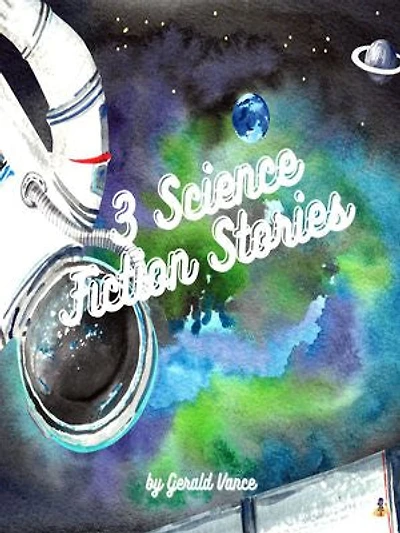 3 Science Fiction Stories