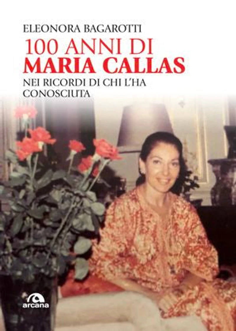 100 anni di Maria Callas: Nei ricordi di chi l'ha conosciuta
