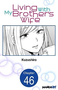 Living With My Brother's Wife #046