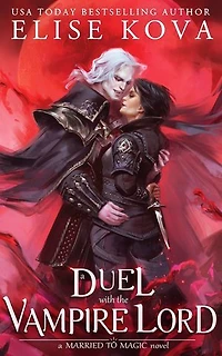 A Duel with the Vampire Lord: A Standalone Fantasy Romance