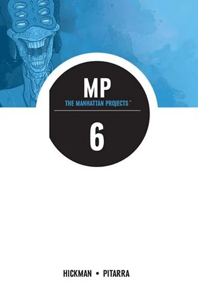 Manhattan Projects Vol. 6
