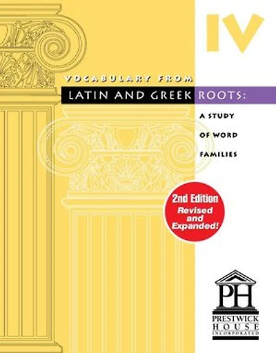 Vocabulary From Latin And Greek Roots - Book IV