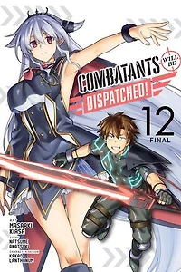 Combatants Will Be Dispatched!, Vol. 12 (manga)