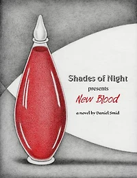 Shades of Night presents: New Blood