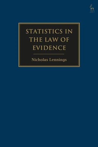 Statistics the Law of Evidence