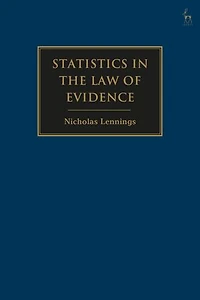 Statistics the Law of Evidence