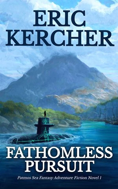 Fathomless Pursuit: Patmos Sea Fantasy Adventure Fiction Novel 1