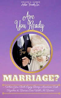 ARE YOU READY FOR MARRIAGE: ...When you both enjoy doing the mundane task together & discuss exes with no drama