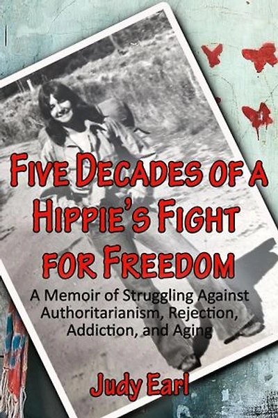 Five Decades of a Hippie's Fight for Freedom