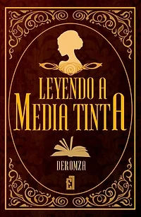 Leyendo a media tinta: Un internado, un diario y los secretos que el tiempo decidió ocultar con tinta