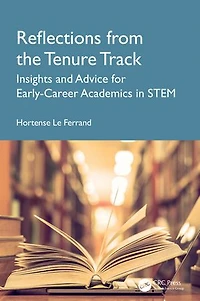 Reflections from the Tenure Track: Insights and Advice for Early-Career Academics STEM