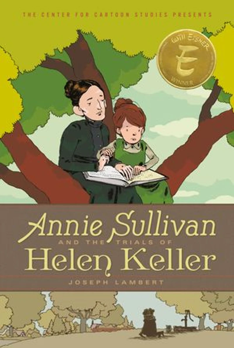 Annie Sullivan And The Trials Of Helen Keller