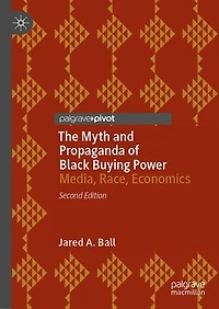 The Myth And Propaganda Of Black Buying Power