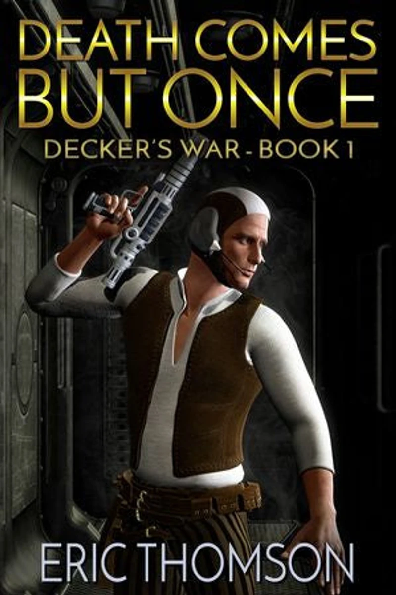 Death Comes But Once