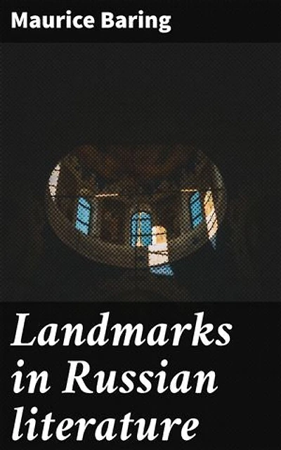 Landmarks in Russian literature: Exploring the Russian Literary Landscape: An In-Depth Analysis of Key Works and Influential Movements