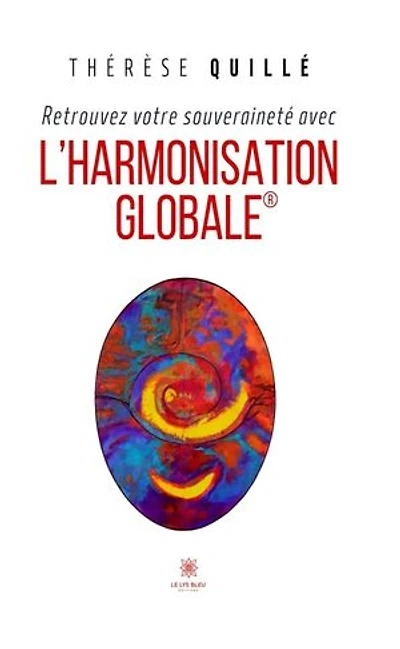 Retrouvez votre souveraineté avec l’Harmonisation Globale