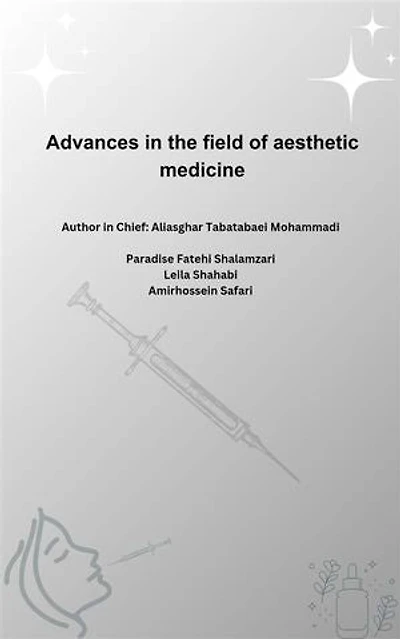 Advances in the field of aesthetic medicine