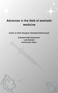 Advances in the field of aesthetic medicine