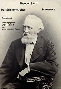 Der Schimmelreiter / Immensee: Zwei Novellen im Doppelband