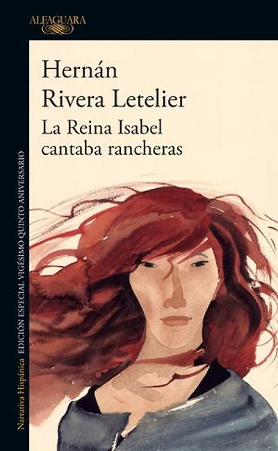 La reina Isabel cantaba rancheras: Edición aniversario