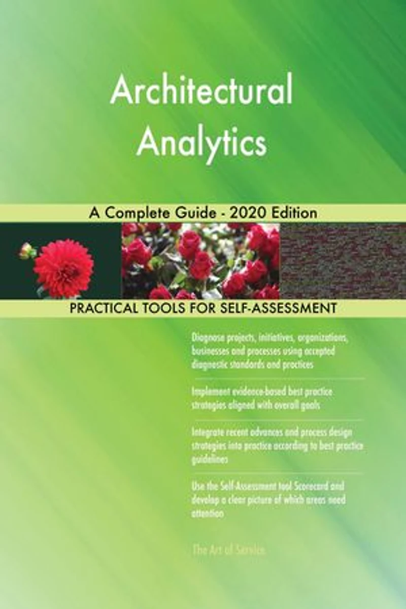 Architectural Analytics A Complete Guide - 2020 Edition