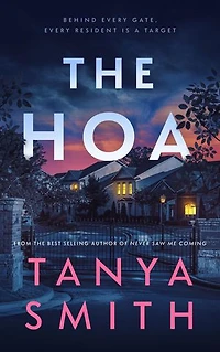 THE HOA: BEHIND EVERY GATE, EVERY RESIDENT IS A TARGET