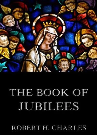The Book Of Jubilees