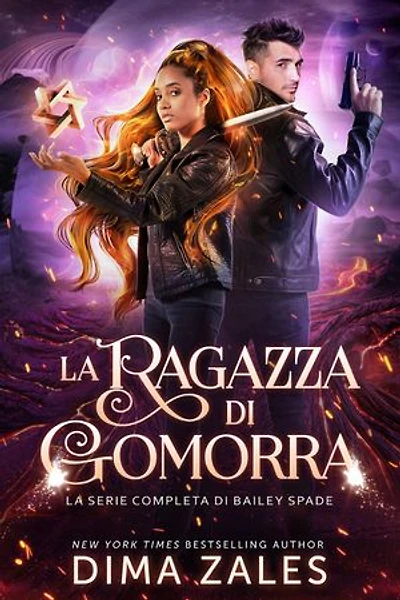 La ragazza di Gomorra: La serie completa di Bailey Spade