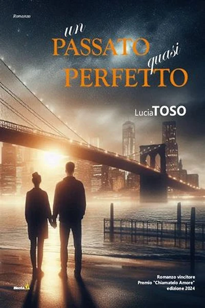 Un passato quasi perfetto