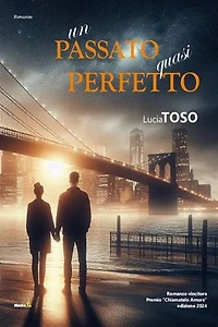 Un passato quasi perfetto