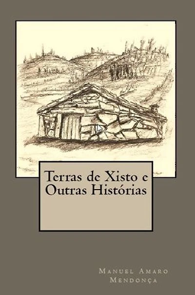 Terras de Xisto e Outras Histórias