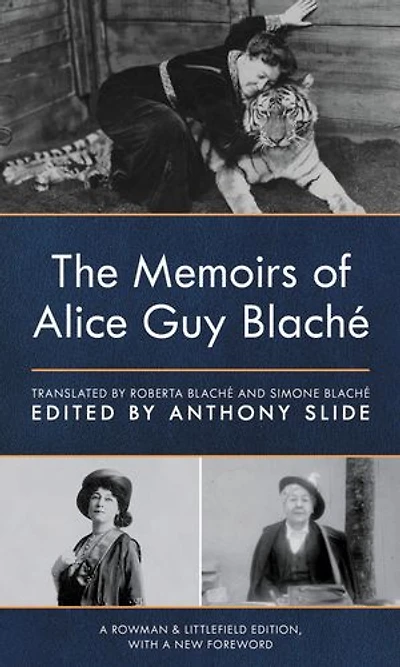 The Memoirs of Alice Guy Blache