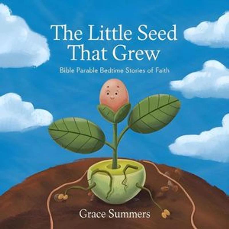 The Little Seed That Grew: Bible Parable Bedtime Stories of Faith: Parable of Jesus Bedtime stories, #8