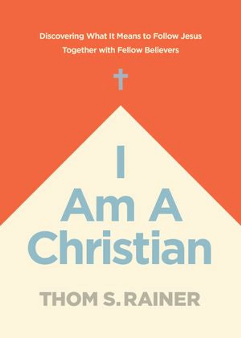 I Am a Christian: Discovering What It Means to Follow Jesus Together with Fellow Believers