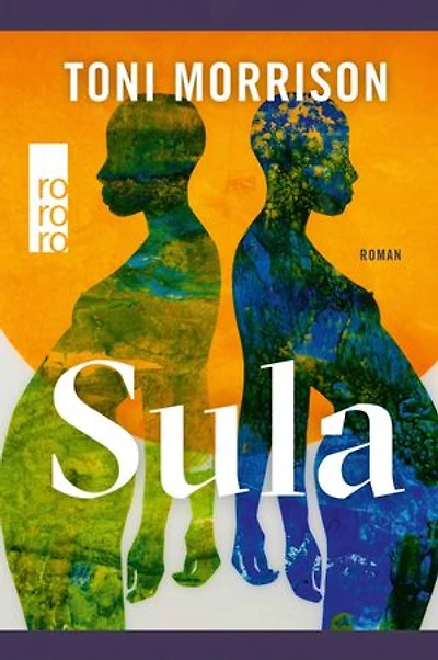 Sula: Mit einem Vorwort der Autorin. Überarbeitet und sprachlich aktualisiert von Mirjam Nuenning