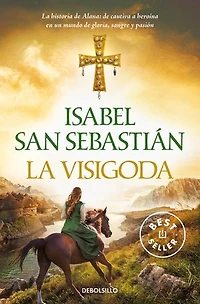La visigoda (Saga de la Reconquista)