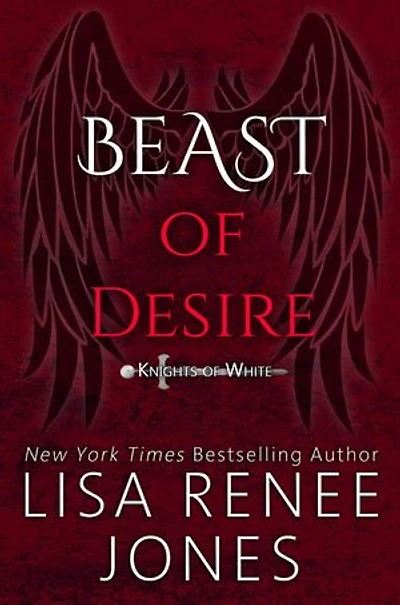Beast of Desire: Knights of White, #2