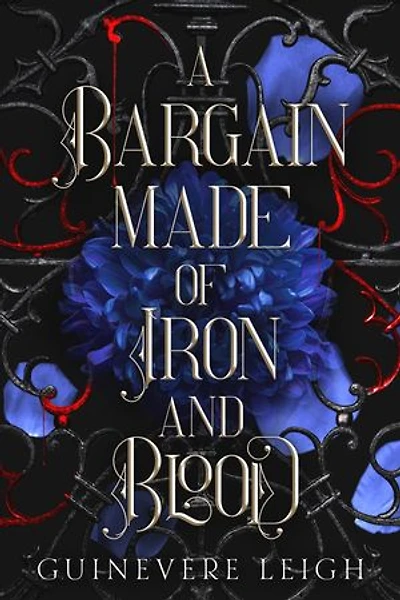 A Bargain Made of Iron and Blood