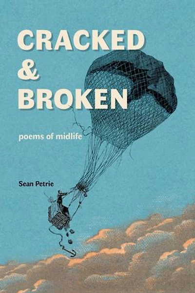 Cracked & Broken: poems of midlife