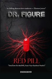 Dr. Figure: Red Pill