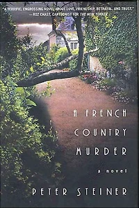 A French Country Murder: A Novel